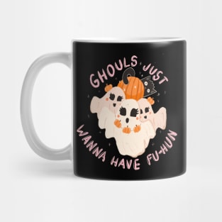 Ghouls just wanna have fun Halloween t shirt girls boo Mug